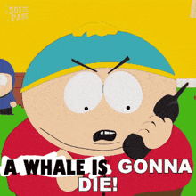 A Whale Is Gonna Die Cartman GIF - A Whale Is Gonna Die Cartman Gonna Die GIFs
