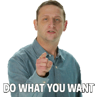 Do What You Want Tim Robinson Sticker - Do What You Want Tim Robinson I Think You Should Leave With Tim Robinson Stickers