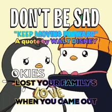 a cartoon of two penguins with a quote by walt disney on it