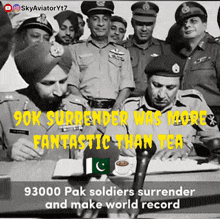 a black and white photo of a group of men with the caption 90k surrender was more fantastic than tea