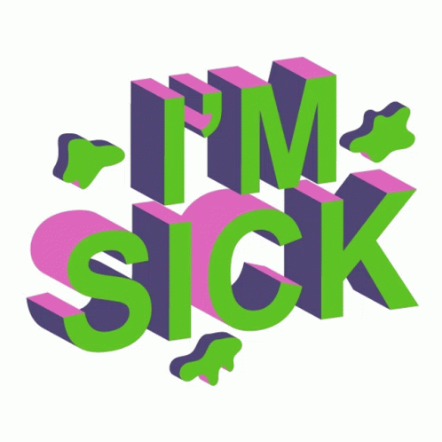 Im Sick Not Feeling Good Sticker - Im Sick Not Feeling Good Ill ...