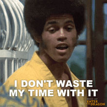 I Don'T Waste My Time With It Williams GIF - I Don'T Waste My Time With It Williams Jim Kelly GIFs