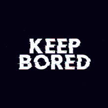 Kb Keepbored GIF - Kb Keepbored GIFs