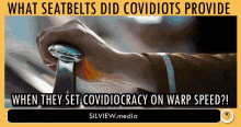 seatbelts covidiots coviodiocracy warp speed covid19