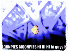 Moonpies Moomps GIF - Moonpies Moomps Moomp GIFs