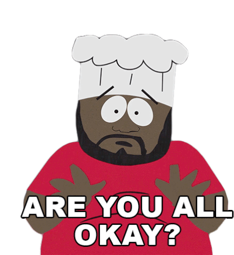 Are You All Okay Chef Sticker - Are You All Okay Chef South Park Stickers