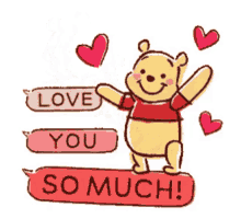 love you love you so much hearts pooh pooh bear