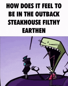 Outback Steakhouse Invader Zim GIF - Outback Steakhouse Invader Zim GIFs