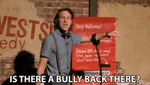 Is There A Bully Back There Josh Sundquist GIF - Is There A Bully Back There Josh Sundquist People Are Too Nice To Me GIFs