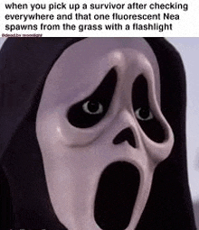 when you pick up a survivor after checking everywhere and that one fluorescent nea spwns from the grass with a flashlight .