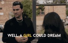Well A Girl Could Dream David Rose GIF - Well A Girl Could Dream David Rose David GIFs