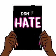 hate dont