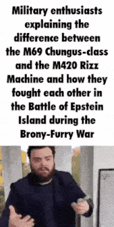 military enthusiasts explaining the difference between the m69 chungus-class and the m420 rizz machine