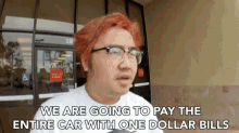 We Are Going To Pay The Entire Car One Dollar Bills GIF - We Are Going To Pay The Entire Car One Dollar Bills Broke GIFs