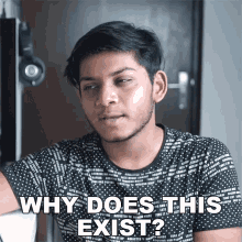 Why Does This Exist Anubhavroy GIF - Why Does This Exist Anubhavroy Existential Crisis GIFs