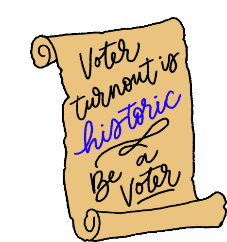 Voter Turnout Is Historic Be A Voter Sticker - Voter Turnout Is Historic Be A Voter I Voted Stickers