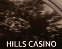 Hills Hills Casino GIF - Hills Hills Casino Hill GIFs