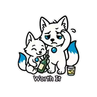 a sticker of two foxes with the words worth it written below them