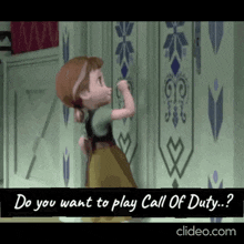 a cartoon of anna from frozen asking do you want to play call of duty ?