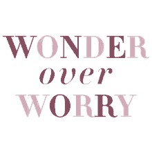 worry over
