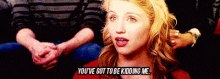 You'Ve Got To Be Kidding Me - Flaker GIF - Glee Dianna Agron Quinn Fabray GIFs