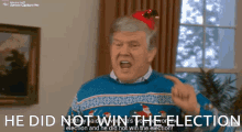 Trump Election Trump He Did Not Win The Election GIF - Trump Election Trump He Did Not Win The Election Trump Funny Sweater GIFs