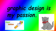 a graphic design is my passion poster with a cat and a windows logo