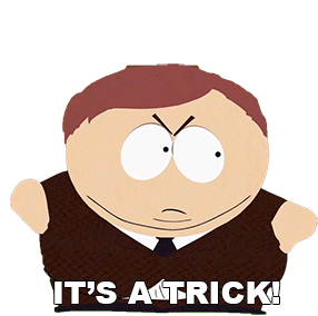 Its A Trick Eric Cartman Sticker - Its A Trick Eric Cartman South Park Stickers