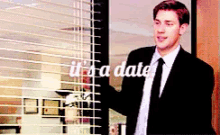 Its A Date GIF - Its A Date The Office Jim GIFs