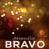 Bravo Reseaustar GIF - Bravo Reseaustar GIFs