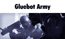 Gluebot Army GIF