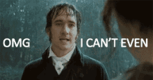 Can'T Handle It. GIF - Mr Darcy Upset Cant Even GIFs