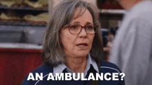 An Ambulance 80for Brady GIF - An Ambulance 80for Brady Do You Need An Ambulance GIFs