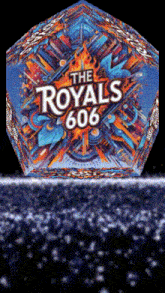 a colorful sign that says the royals 606 on a black background
