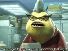 Monsters Inc You Forgot To Turn In Your Paperwork Last N Ight GIF - Monsters Inc You Forgot To Turn In Your Paperwork Last N Ight GIFs