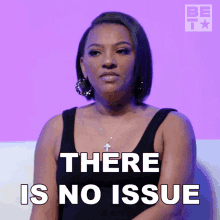 There Is No Issue Tara Wallace GIF - There Is No Issue Tara Wallace After Happily Ever After GIFs
