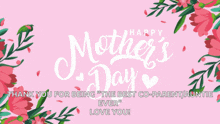 a mother 's day greeting card with pink flowers and leaves