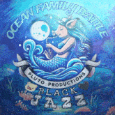 a poster with a mermaid playing a saxophone and the words ocean family battle