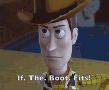 woody if the boot fits toy story enunciate