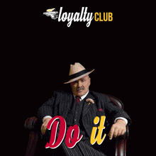 an advertisement for loyalty club shows a man in a suit