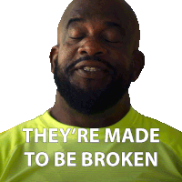 They'Re Made To Be Broken Paul Francis Sticker