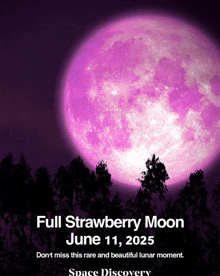 a poster for the full strawberry moon on june 11th 2025