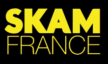 Skam Skam France GIF