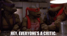 Tmnt Donatello GIF - Tmnt Donatello Hey Everyones A Critic GIFs