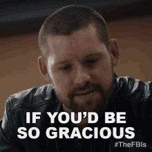 If Youd Be So Gracious Scott Forrester GIF - If Youd Be So Gracious Scott Forrester Fbi International GIFs