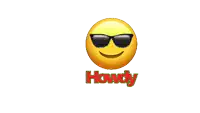 a smiley face with sunglasses and the word howdy