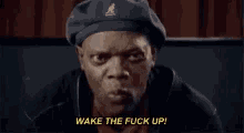 Samuel Jackson Wake The Fuck Up GIF - Samuel Jackson Wake The Fuck Up Wake Up GIFs