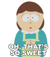 Oh Thats So Sweet Liane Cartman Sticker - Oh Thats So Sweet Liane Cartman South Park Stickers