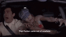 That Fucker Came Out Of Nowhere GIF - That Fucker Came Out Of Nowhere GIFs