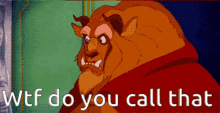 Wtf Do You Call That Beast GIF - Wtf Do You Call That Beast Beauty And The Beast GIFs